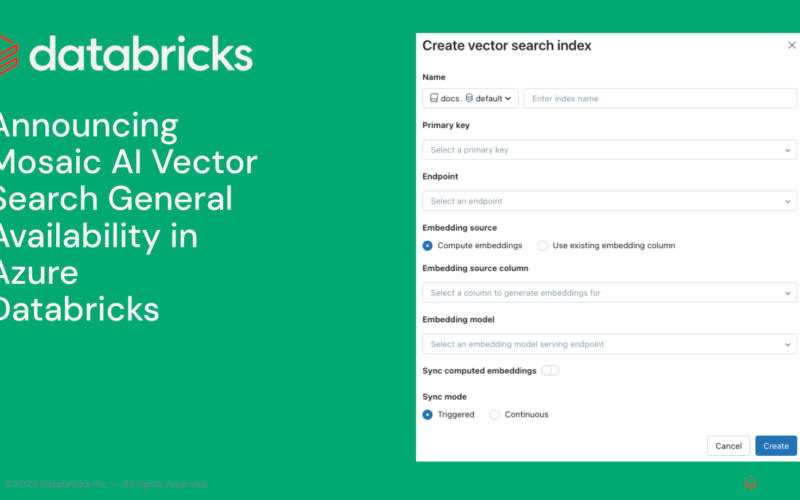 Announcing Mosaic AI Vector Search General Availability in Databricks