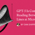 GPT-5 Is Coming: Reading Between the Lines at Microsoft Build