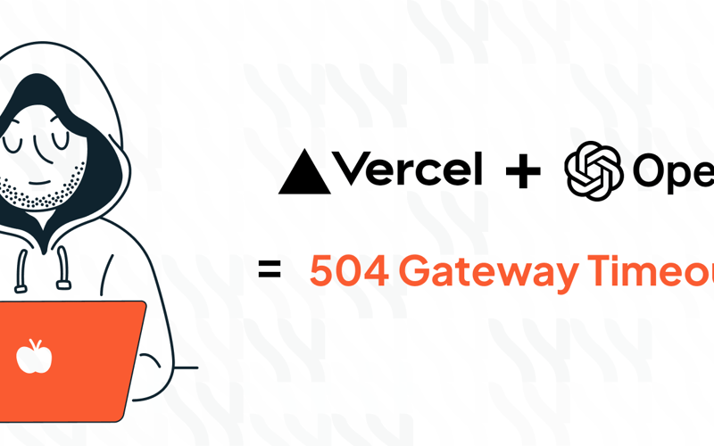 Open AI with Vercel: Solution to Gateway Timeouts