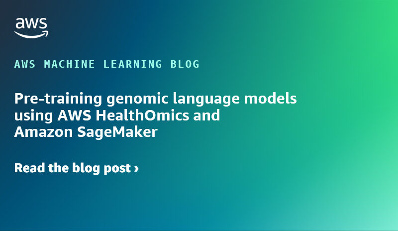 Pre-training genomic language models using AWS HealthOmics and Amazon SageMaker | Amazon Web Services