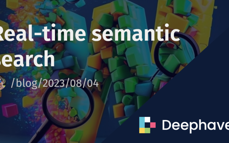 Real-time semantic search | Deephaven