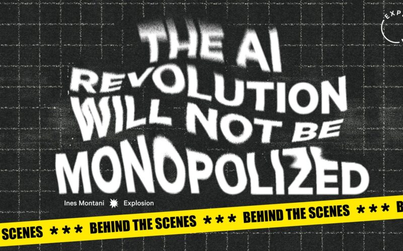 The AI Revolution Will Not Be Monopolized: Behind the scenes