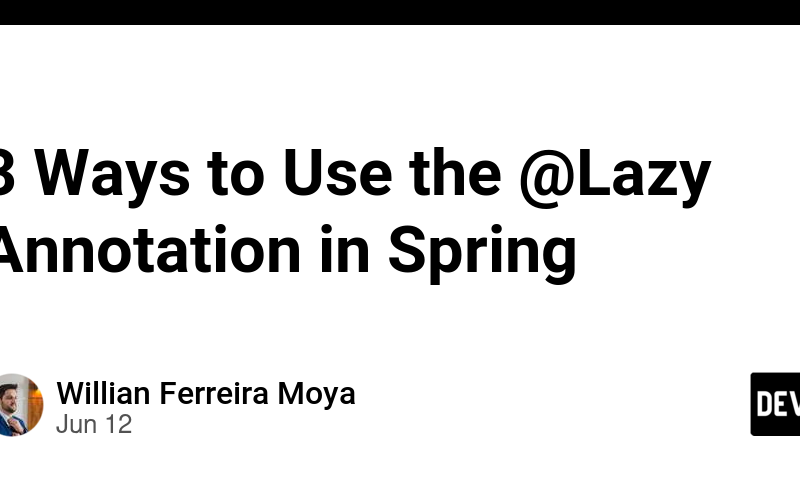 3 Ways to Use the @Lazy Annotation in Spring