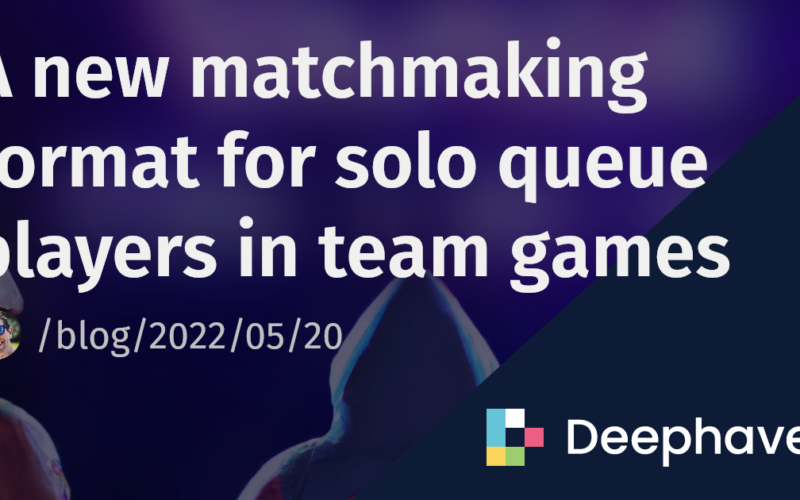 A new matchmaking format for solo queue players in team games | Deephaven