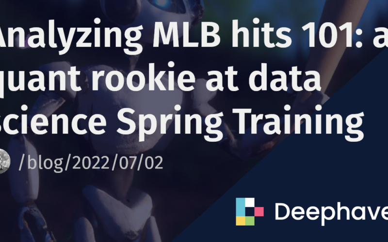 Analyzing MLB hits 101: a quant rookie at data science Spring Training | Deephaven