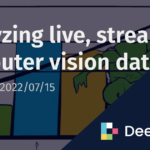 Analyzing live, streaming computer vision data | Deephaven