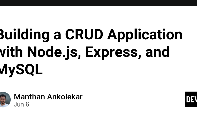 Building a CRUD Application with Node.js, Express, and MySQL