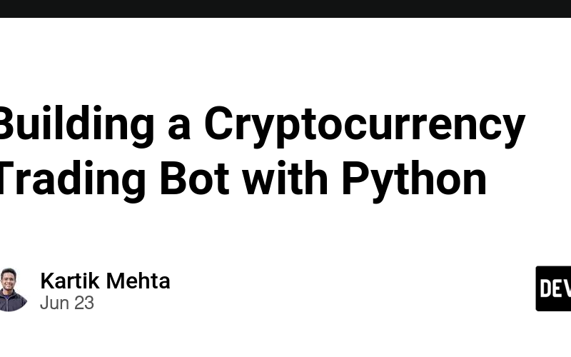 Building a Cryptocurrency Trading Bot with Python