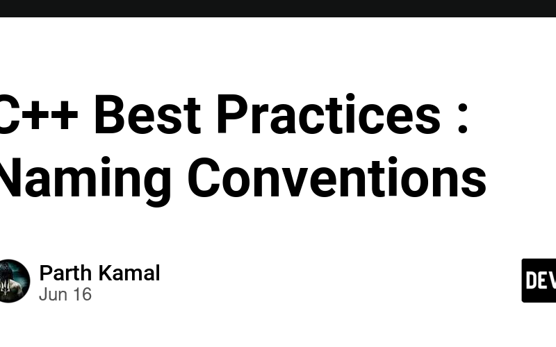 C++ Best Practices : Naming Conventions
