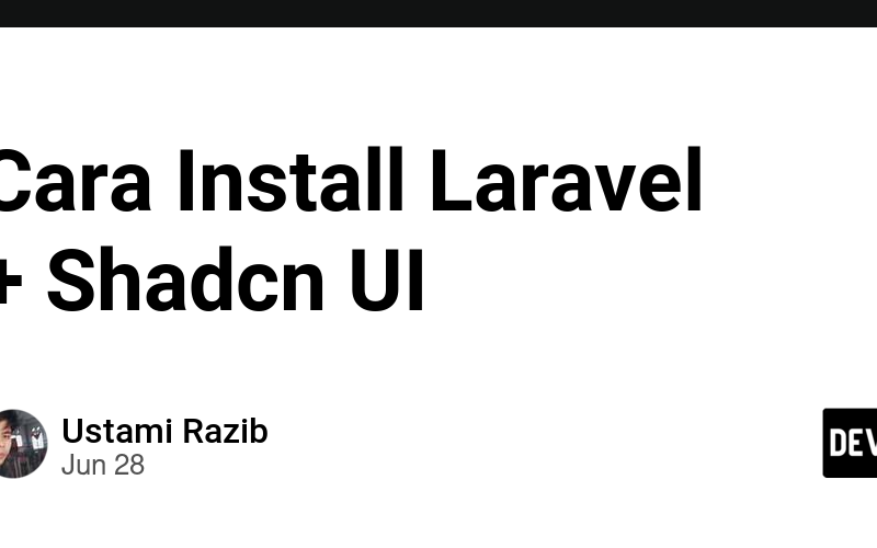 Cara Install Laravel + Shadcn UI