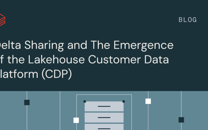 Delta Sharing and The Emergence of the Lakehouse Customer Data Platform (CDP)