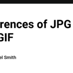 Differences of JPG and GIF