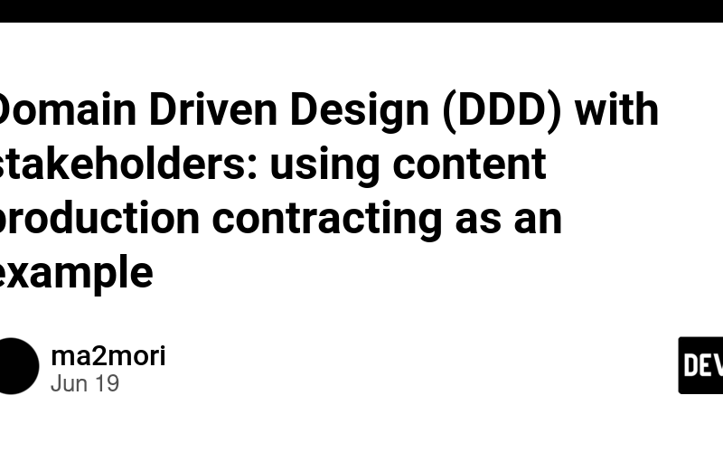 Domain Driven Design (DDD) with stakeholders: using content production contracting as an example