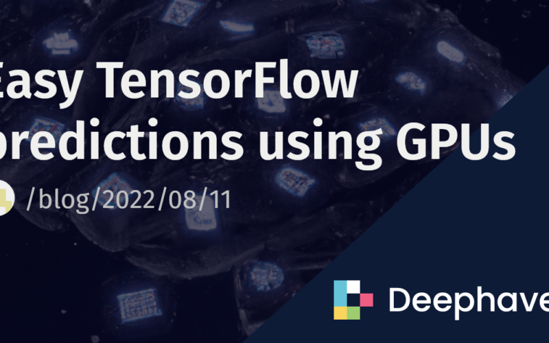 Easy TensorFlow predictions using GPUs | Deephaven