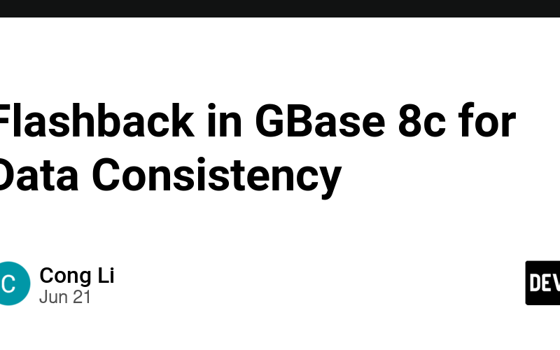 Flashback in GBase 8c for Data Consistency