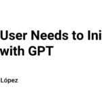 From User Needs to Initial Code with GPT