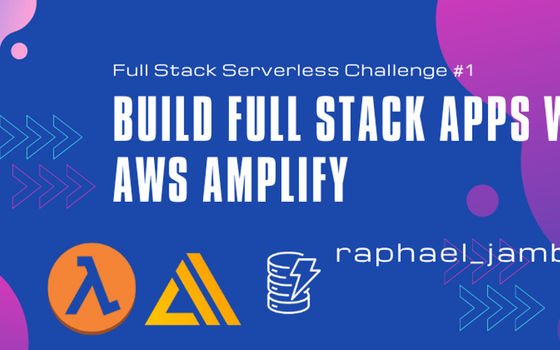 Full Stack Serverless Challenge #1: AWS Amplify Gen 2