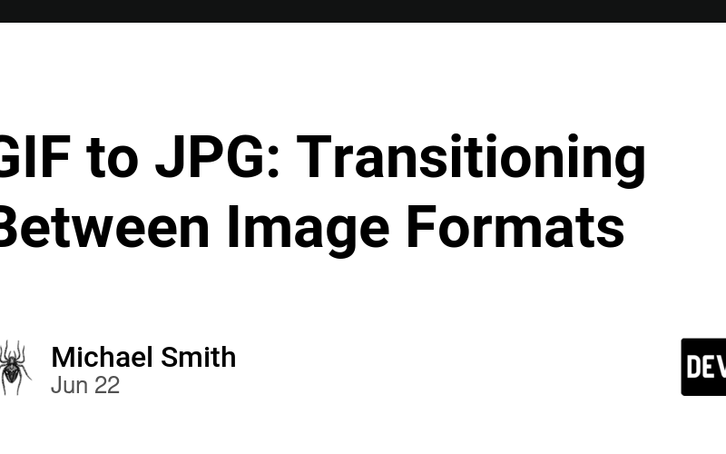 GIF to JPG: Transitioning Between Image Formats