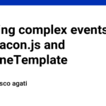 Handling complex events with Bacon.js and combineTemplate