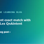 Implement exact match with Amazon Lex QnAIntent | Amazon Web Services