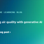 Improving air quality with generative AI | Amazon Web Services