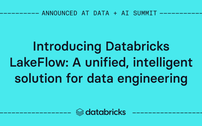 Introducing Databricks LakeFlow: A unified, intelligent solution for data engineering