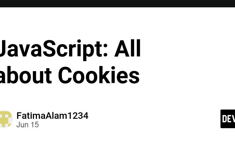 JavaScript: All about Cookies