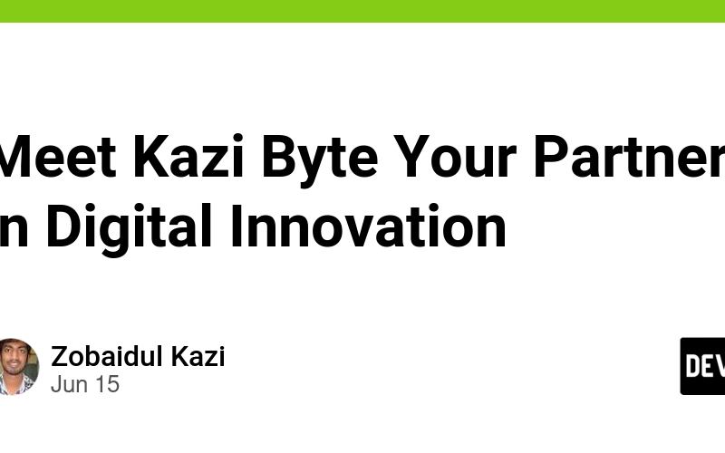 Meet Kazi Byte Your Partner in Digital Innovation