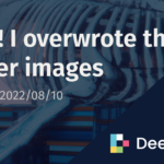 Oops! I overwrote the Docker images | Deephaven