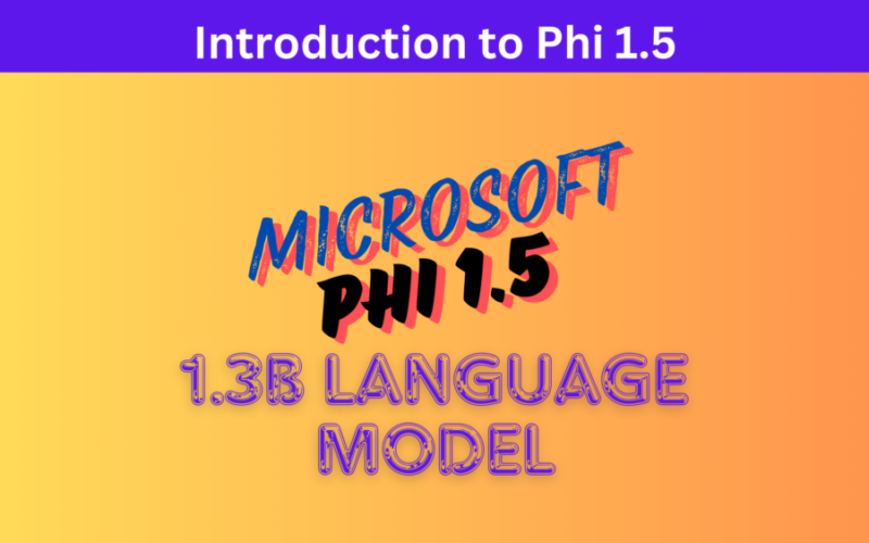 Phi 1.5 – Introduction and Analysis