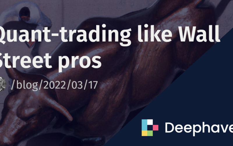 Quant-trading like Wall Street pros | Deephaven