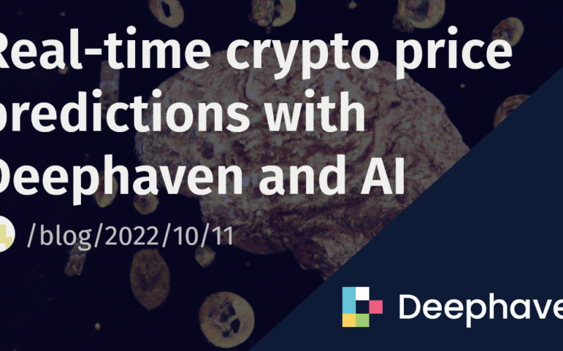 Real-time crypto price predictions with Deephaven and AI | Deephaven