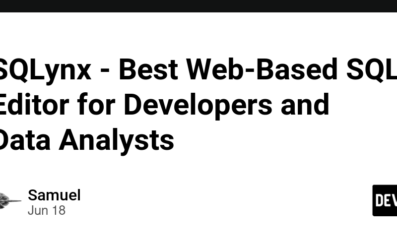SQLynx - Best Web-Based SQL Editor for Developers and Data Analysts
