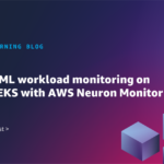 Scale and simplify ML workload monitoring on Amazon EKS with AWS Neuron Monitor container | Amazon Web Services