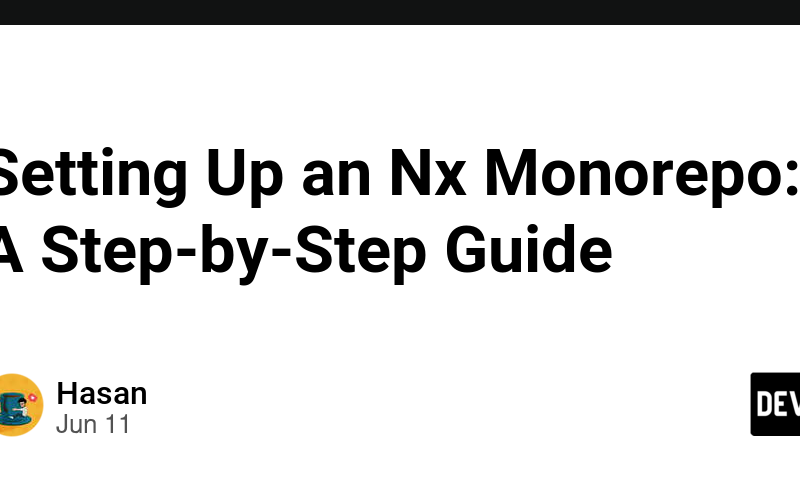 Setting Up an Nx Monorepo: A Step-by-Step Guide