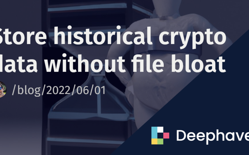 Store historical crypto data without file bloat | Deephaven