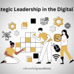 Strategic Leadership in the Digital Age