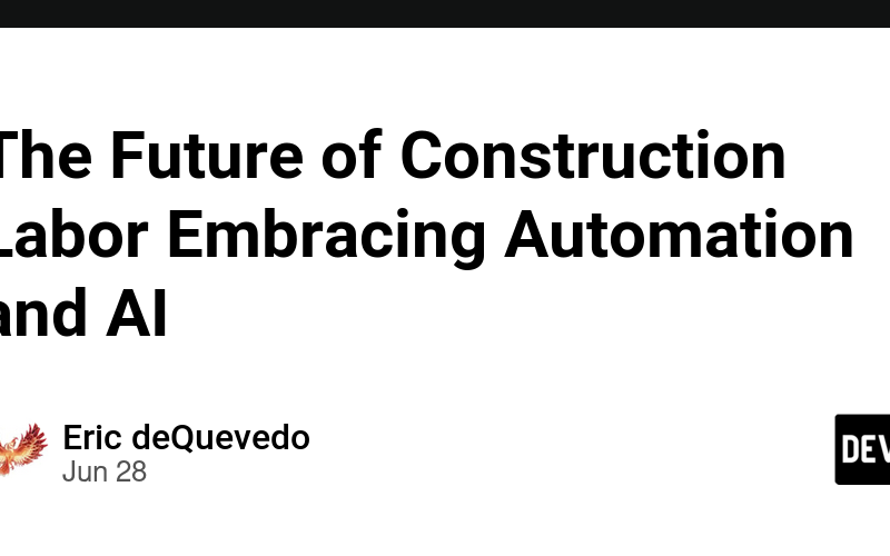 The Future of Construction Labor Embracing Automation and AI