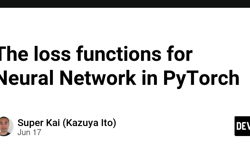 The loss functions for Neural Network in PyTorch