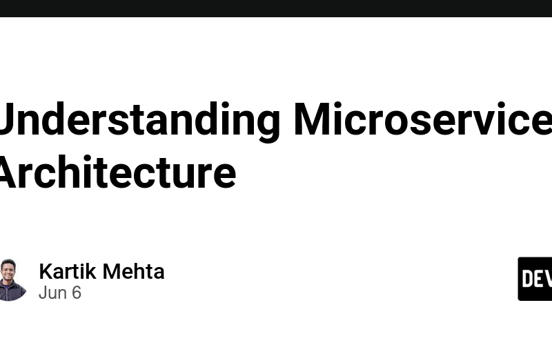 Understanding Microservices Architecture