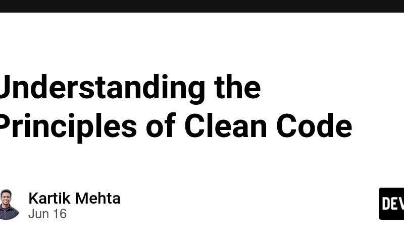 Understanding the Principles of Clean Code