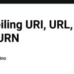 Unveiling URI, URL, and URN