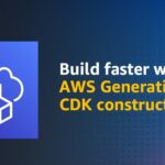 Use AWS Generative AI CDK constructs to speed up app development