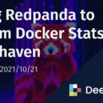 Using Redpanda to stream Docker Stats in Deephaven | Deephaven