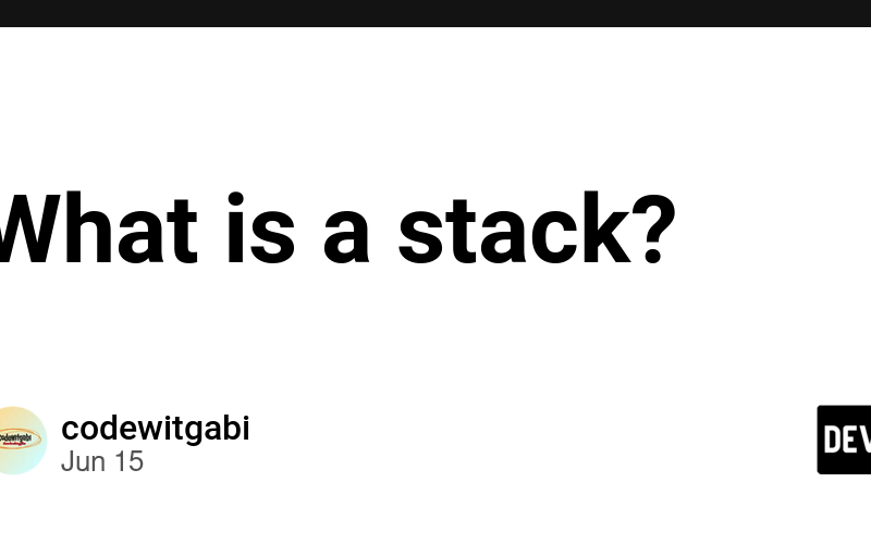 What is a stack?