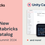 What’s New with Databricks Unity Catalog at Data + AI Summit 2024