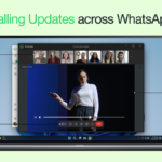 WhatsApp rolls out enhanced video calling