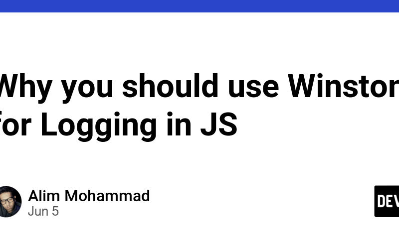 Why you should use Winston for Logging in JS