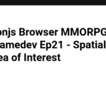 #babylonjs Browser MMORPG #indiegamedev Ep21 - Spatial Hash Grid Area of Interest