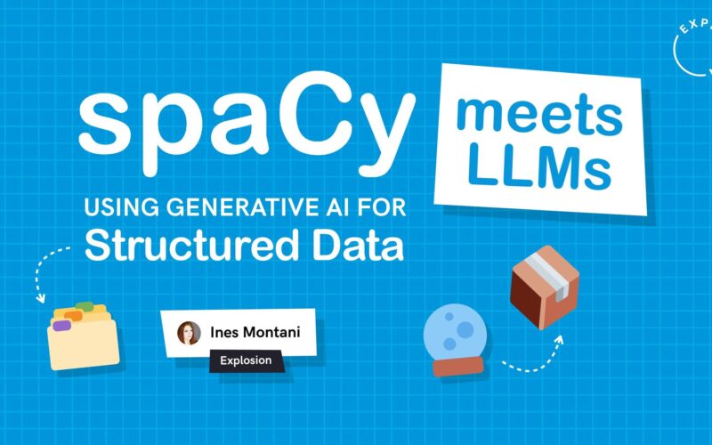 spaCy meets LLMs: Using Generative AI for Structured Data